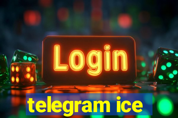 telegram ice